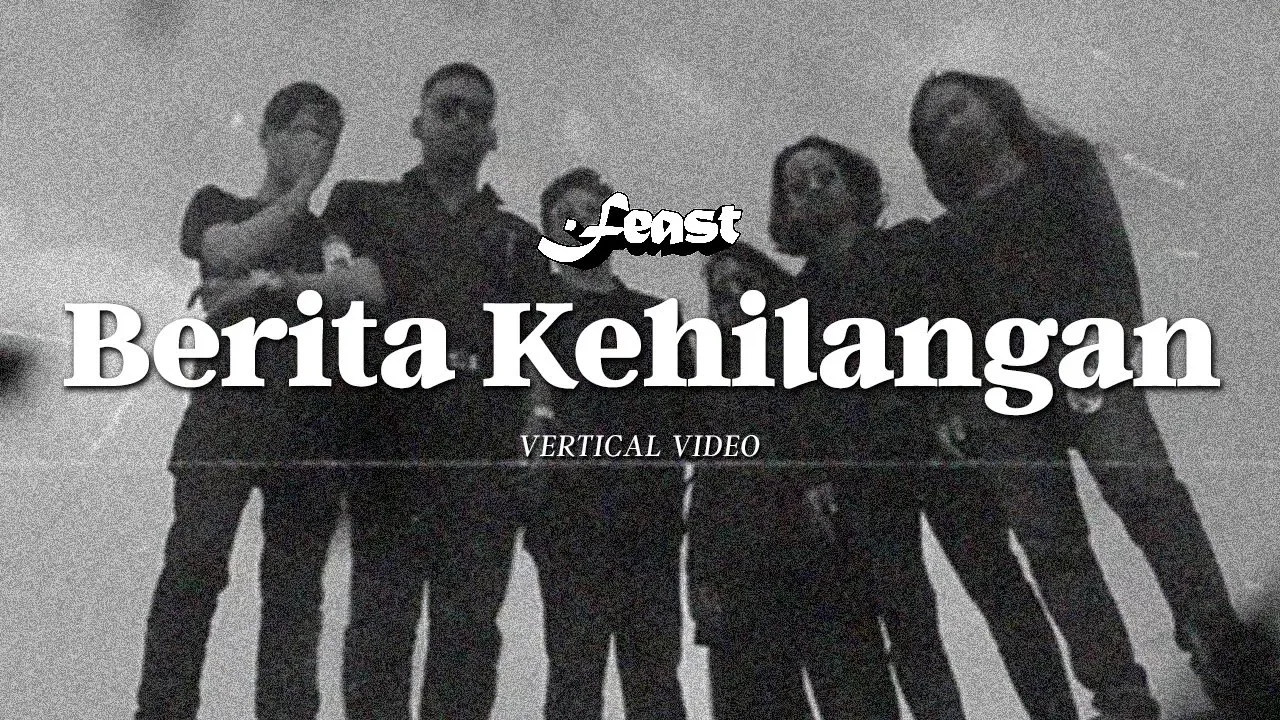 .Feast ft. Rayssa Dynta – Pemakaman / Berita Kehilangan (Vertical Video) (Official Music Video) background