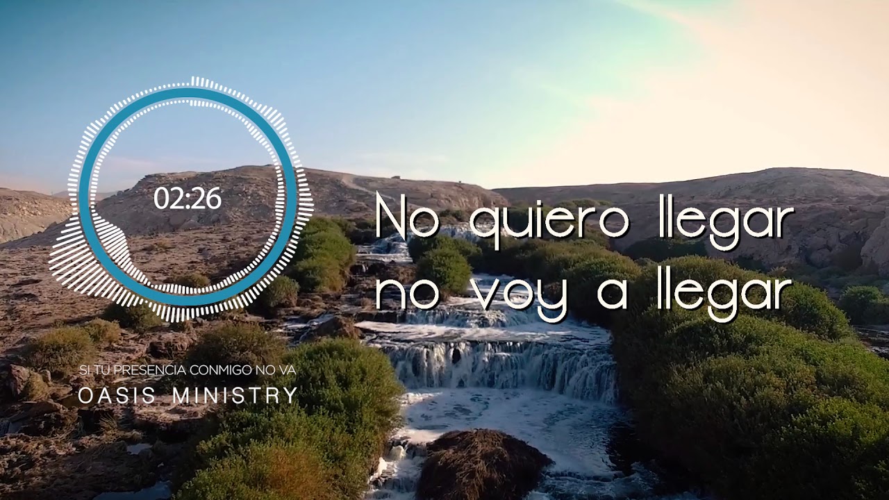 Oasis Ministry - Si Tu Presencia Conmigo No Va (Video Lyric Oficial) background