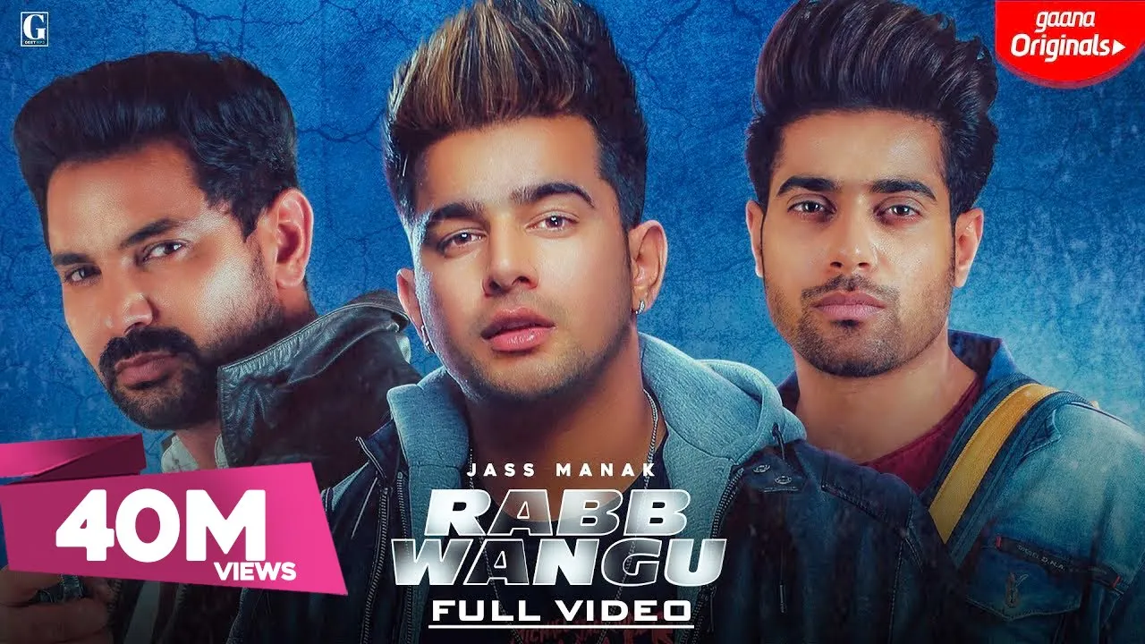 Rabb Wangu : Jass Manak (Full Video) | Punjabi Song | Geet MP3
