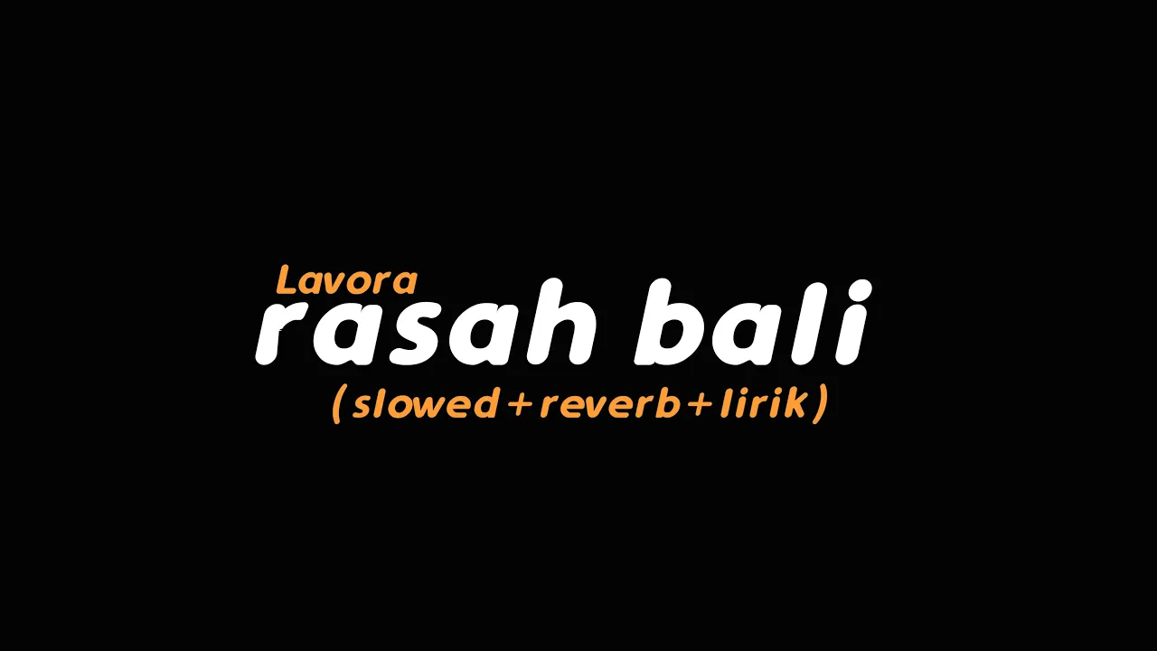 Rasah Bali - LAVORA (slowed+reverb+lirik) | Butterfly Vibes background