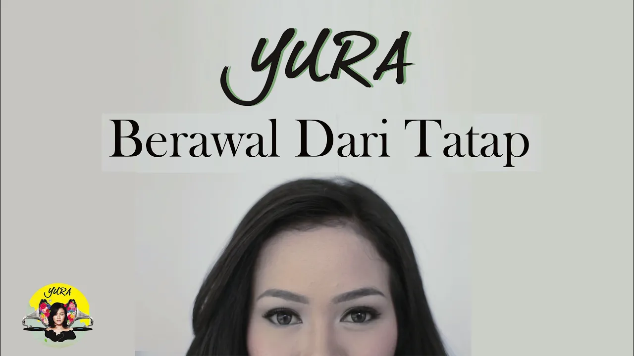 Yura Yunita - Berawal Dari Tatap (Official Music Video)