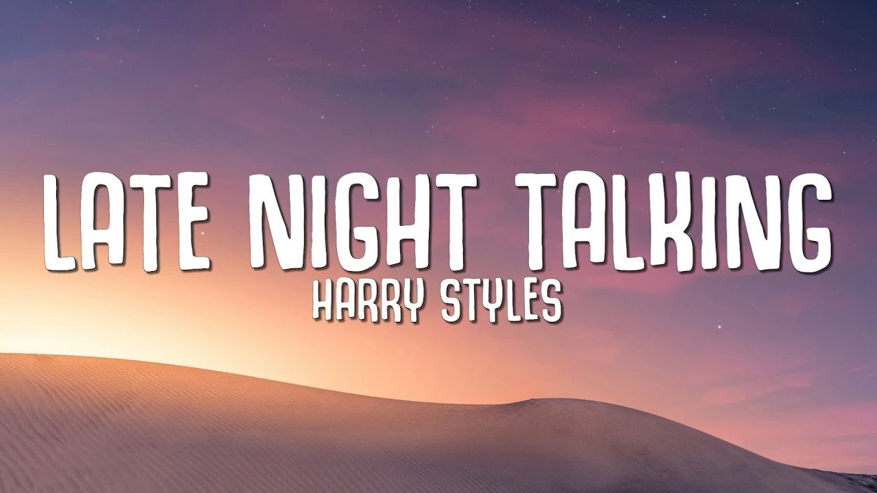 Harry Styles - Late Night Talking (Lyrics) backdrop