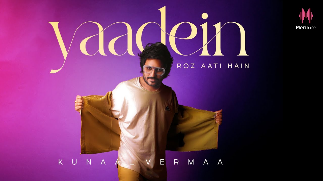 Yaadein Roz Aati Hain | Full Song | Kunaal Vermaa, Shabby | Latest Hindi Song 2023 | Hindi Song 2023 background