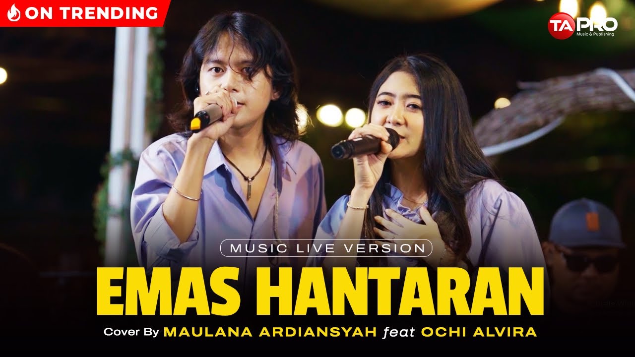 Ochi Alvira Ft. Maulana Ardiansyah - Emas Hantaran - Official Live Version background