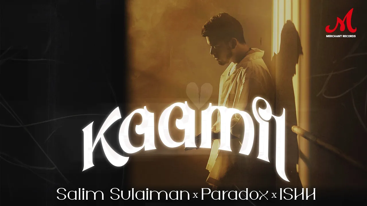 Kaamil - Official Video | Paradox x Salim Sulaiman x Ishh | Merchant Records background