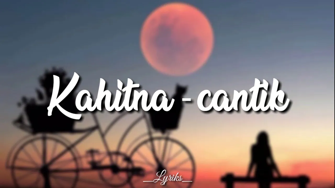 Kahitna - Cantik (eclat cover)| Lyrics background