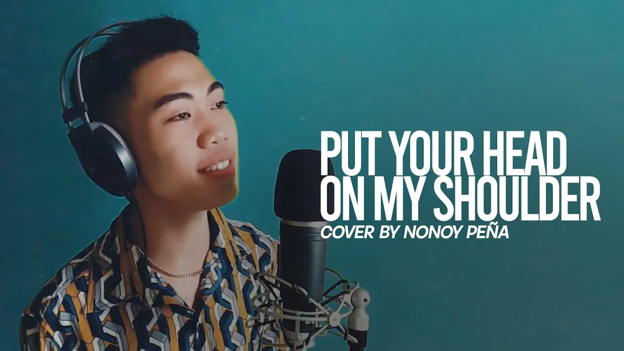 Put Your Head On My Shoulder - Paul Anka (Cover by Nonoy Peña)