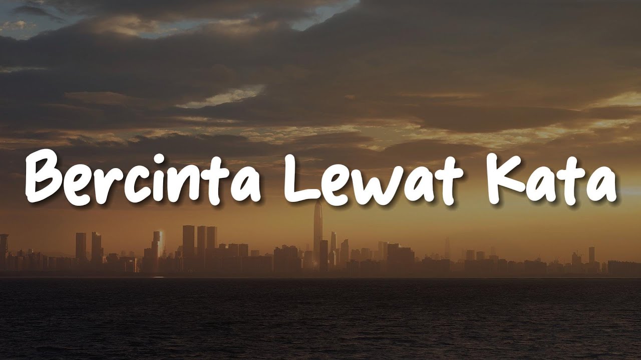 Bercinta Lewat Kata, Penjaga Hati, Saat Kau Telah Mengerti (Lirik) - Donne Maula, Nadhif Basalamah (2023) | Watch on Movi47