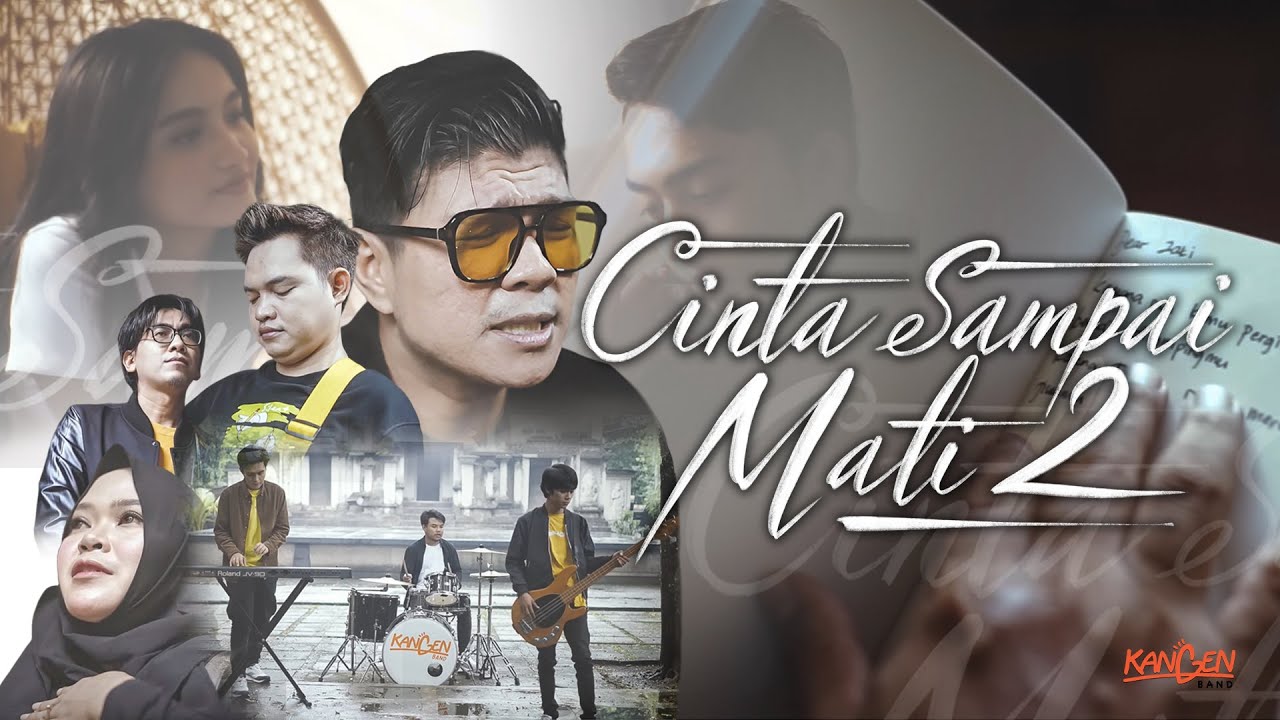 Kangen Band - Cinta Sampai Mati 2 (Official Music Video) background