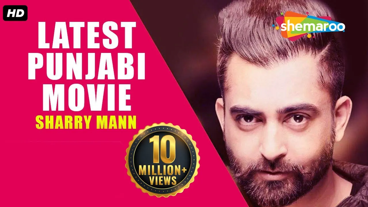 Sharry Mann New Movie | Latest Punjabi Movies | New Punjabi Movies (2017) | Watch on Movi47