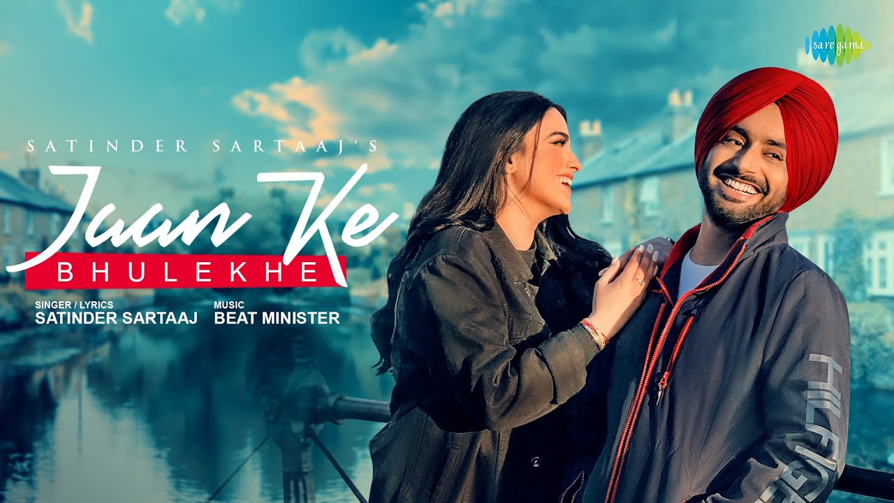 Jaan Ke Bhulekhe | Satinder Sartaaj | Official Music Video | New Punjabi Songs | @PunjabiOyeHoye background