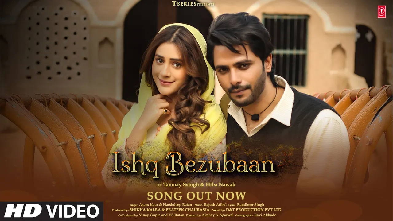 Ishq Bezubaan (Full Video) Asees Kaur ft Tanmay Ssingh, Hiba Nawab | Harshdeep R |Rajesh A |T Series background