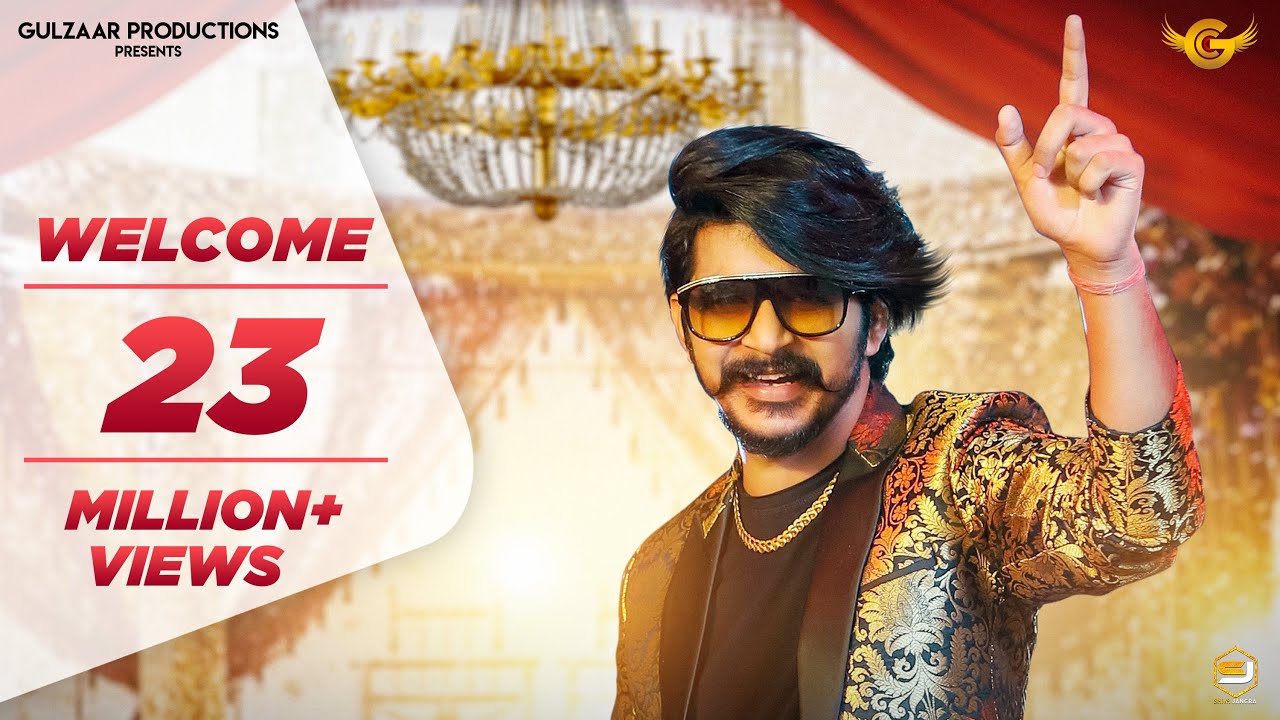 GULZAAR CHHANIWALA - WELCOME ( Official Video ) | Haryanvi Song 2021 background