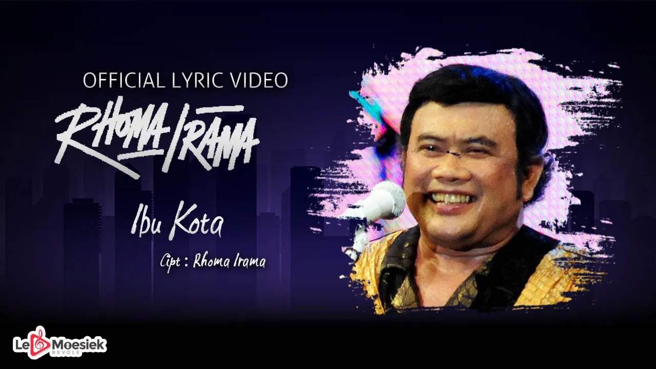 Rhoma Irama - Ibu Kota (Official Lyric Video) background