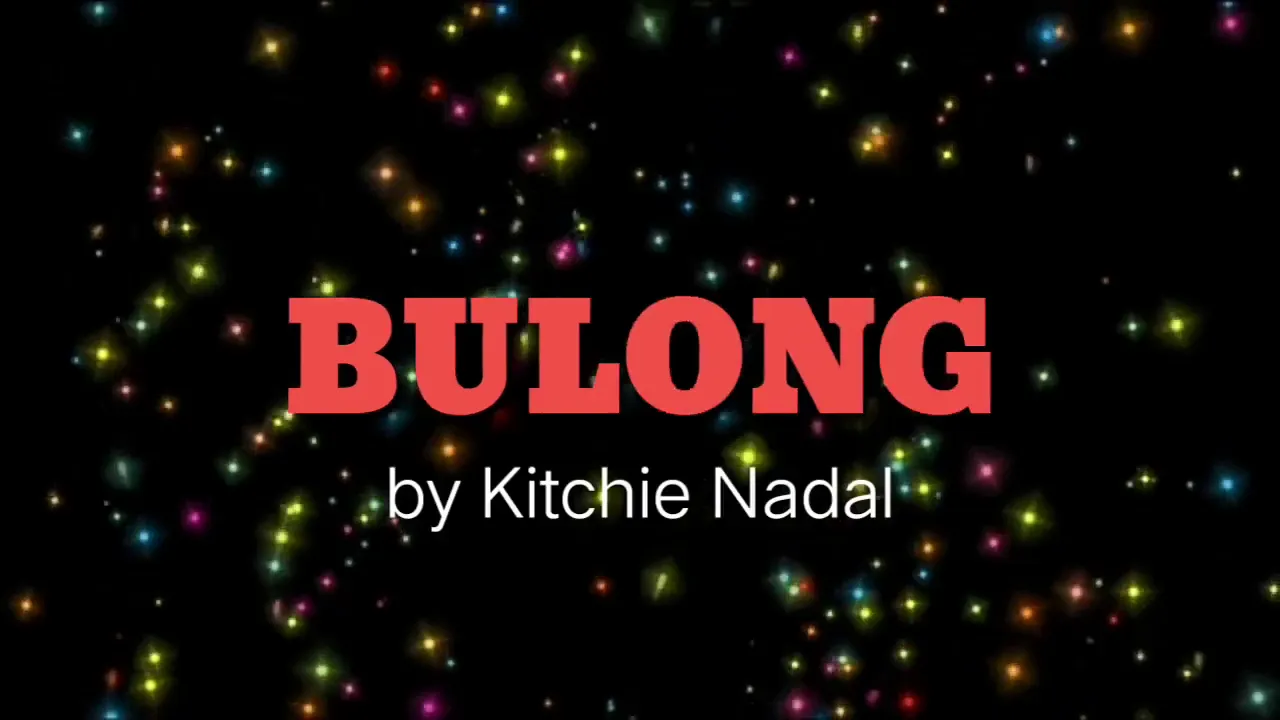 Bulong - Kitchie Nadal (Lyrics) background