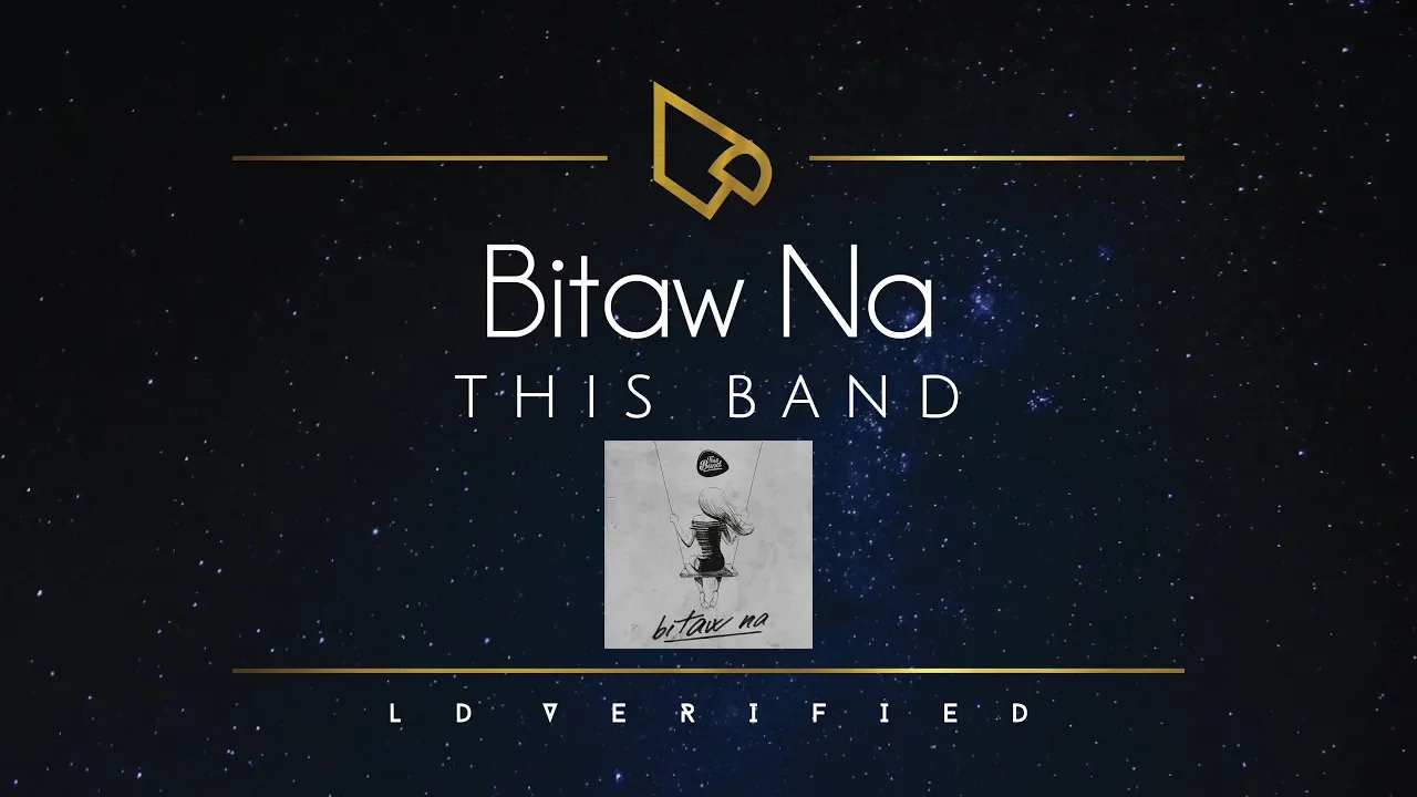 This Band | Bitaw Na (Lyric Video) background