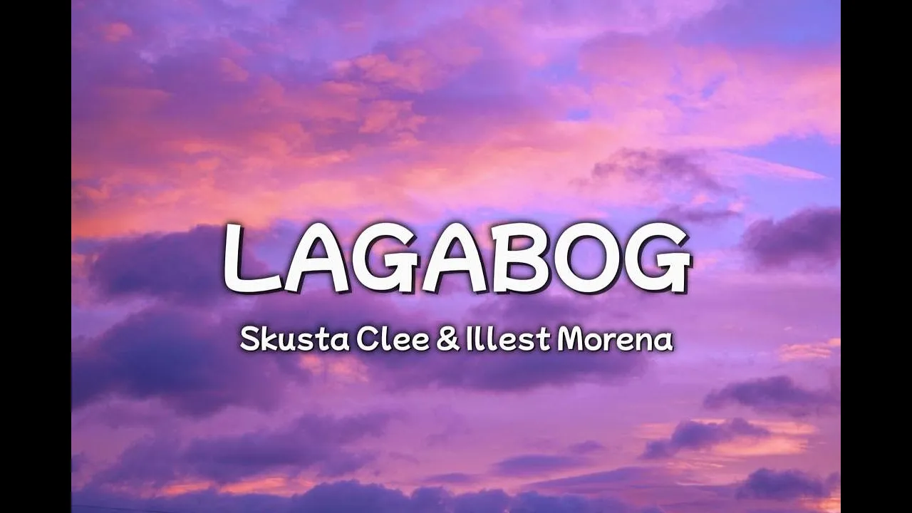Lagabog - Skusta Clee ft. Illest Morena (lyrics video) "Baby Kalma"