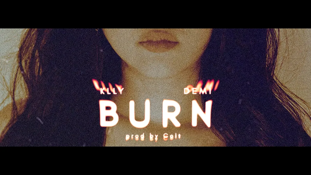 KLLY - BURN feat. DĖMI & Colt (Official Lyric Video) background