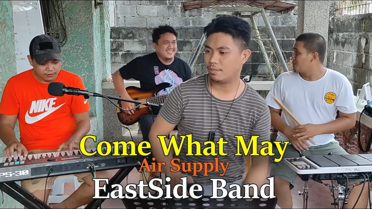 Come What May - Air Supply (c) EastSide Band background