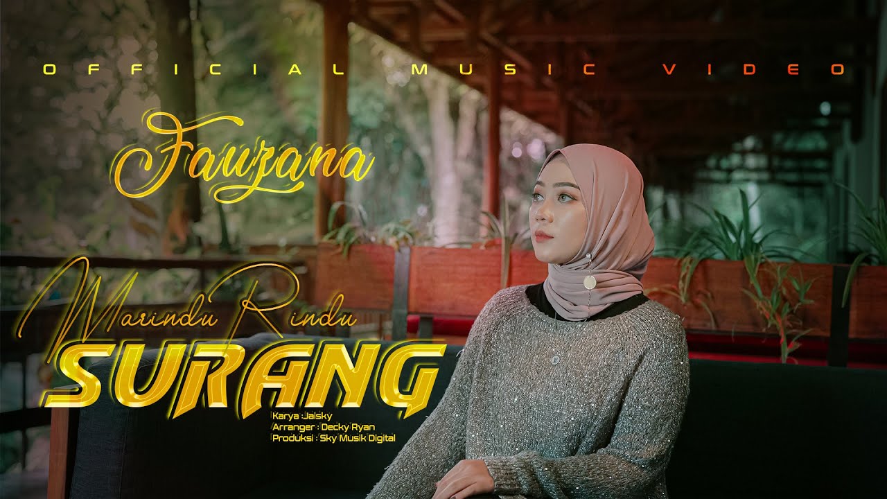 Fauzana - Marindu Rindu Surang ( Official Music Video )
