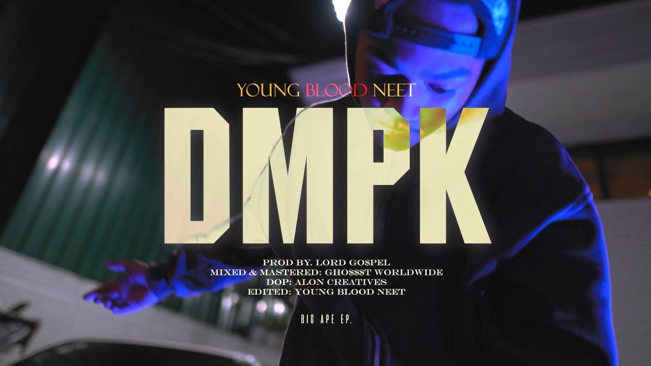 YB Neet - DMPK (Official Music Video) background