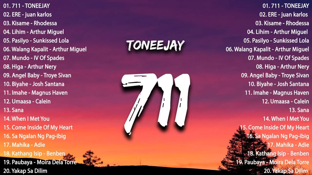 TONEEJAY - 711 (Lyrics) | OPM New Trend | New Hits OPM Love Song Playlist