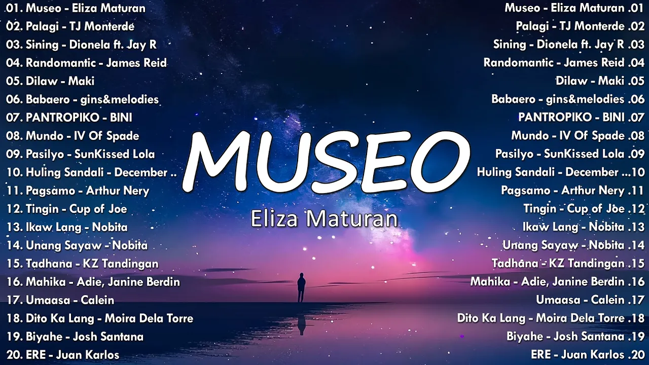 Museo - Eliza Maturan 💗 Best OPM Tagalog Love Songs - NEW OPM Trending 2024 Playlist poster — similar to Museo - Eliza Maturan, Palagi 💗 Best OPM Tagalog Love Songs💗 OPM Tagalog Top Songs 2024 Playlist