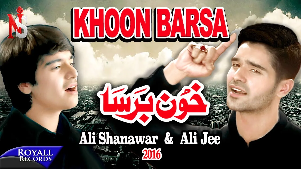 Ali Shanawar & Ali Jee | Khoon Barsa | 2016 background