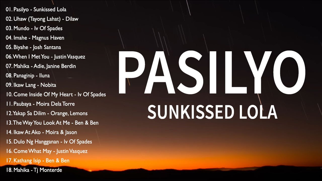 Pasilyo - Sunkissed Lola | Tagalog Love Songs Top Trends - New OPM Playlist 2023 (2023) | Watch on Movi47