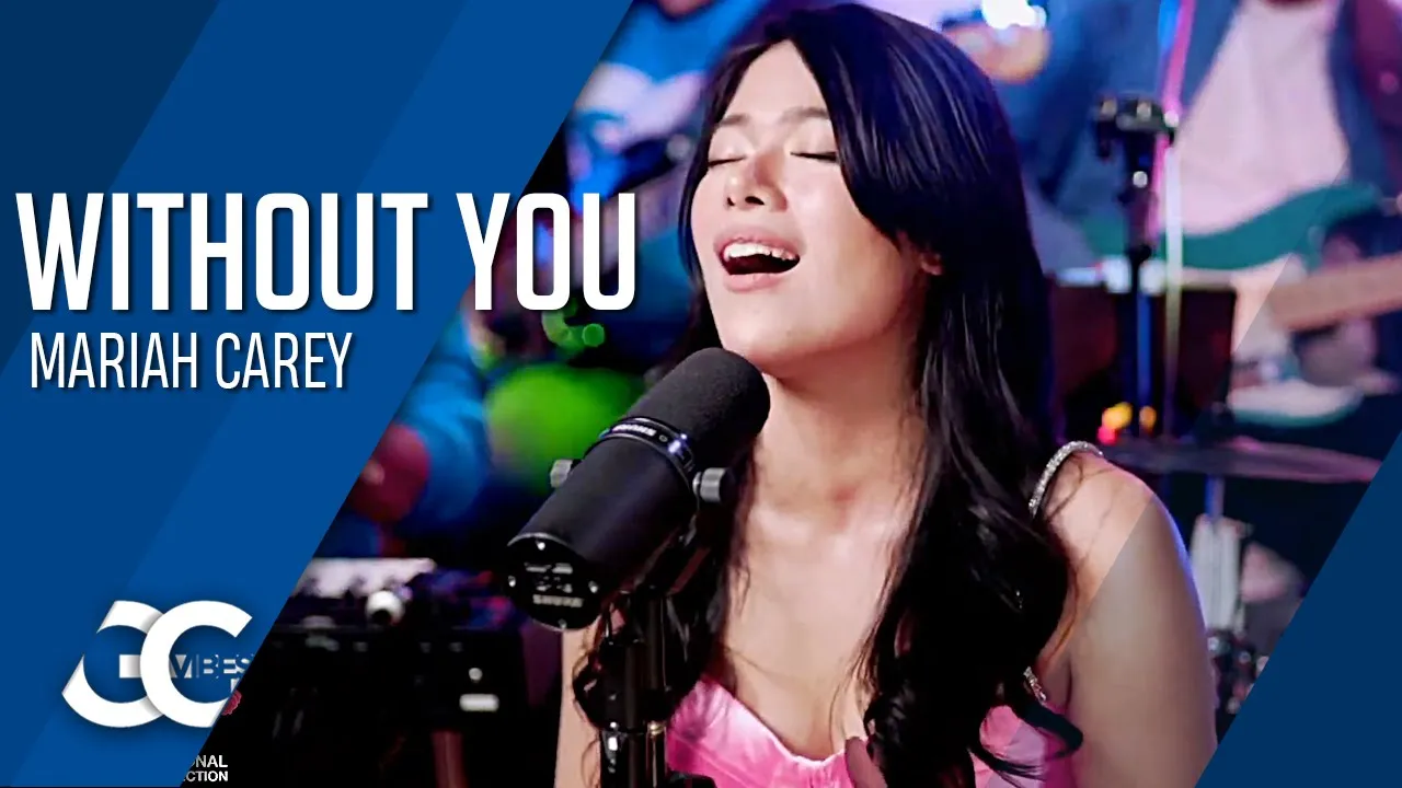 Without You - Mariah Carey | Gigi De Lana | GG Vibes background