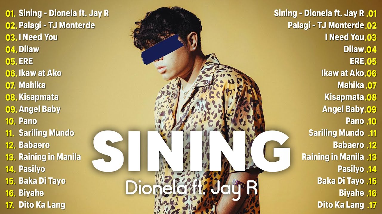 Sining - Dionela ft. Jay R, Palagi ๐ Best OPM Tagalog Love Songs๐ OPM Tagalog Top Songs 2024