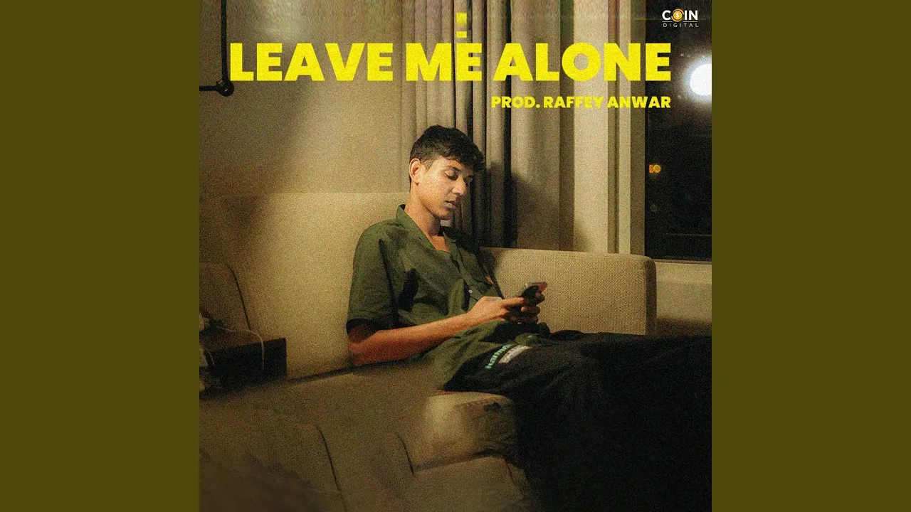 Leave Me Alone