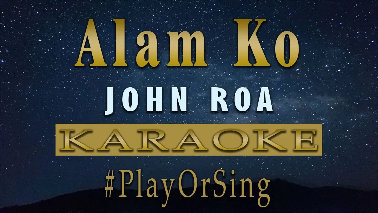 Alam Ko - John Roa (KARAOKE VERSION) background