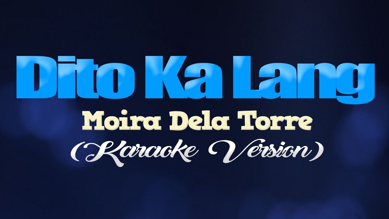 DITO KA LANG - Moira Dela Torre "from FLOWER OF EVIL" (KARAOKE VERSION) background