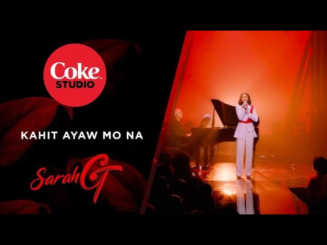 Coke Studio Season 3: "Kahit Ayaw Mo Na" cover by Sarah Geronimo background