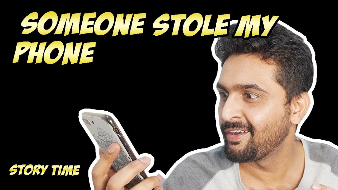 SOMEONE STOLE MY PHONE | STORY TIME (2020) | Watch on Movi47