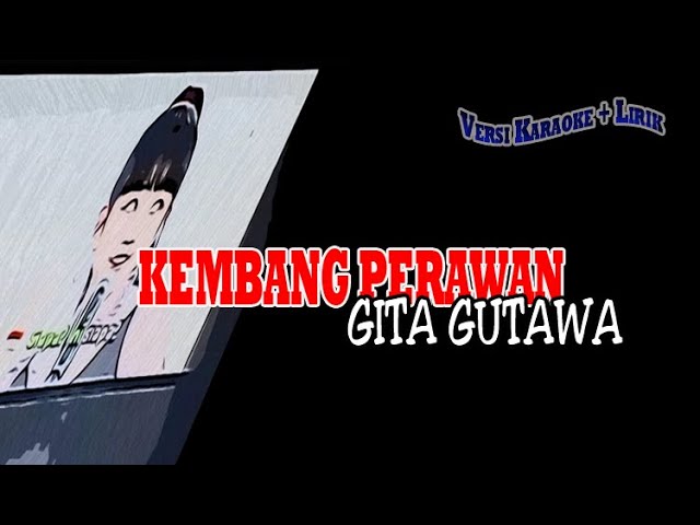 Gita Gutawa Kembang Perawan karaoke background