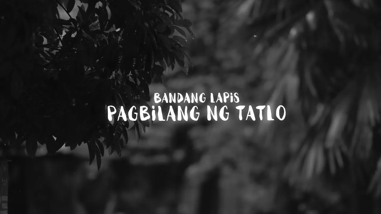 Pagbilang Ng Tatlo - Bandang Lapis (Official Lyric Visualizer) background