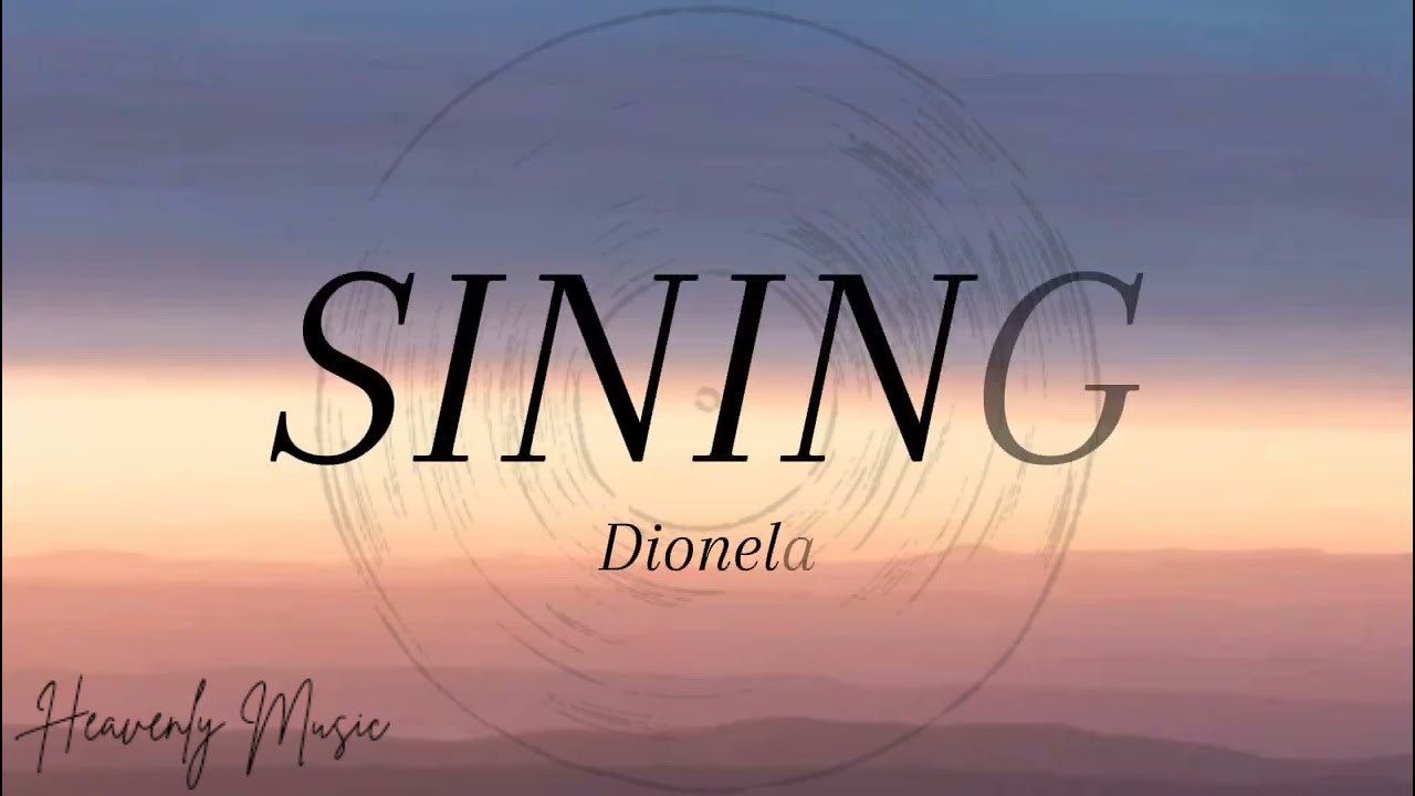 Sining - Dionela ft. Jay R (Lyric Video) background