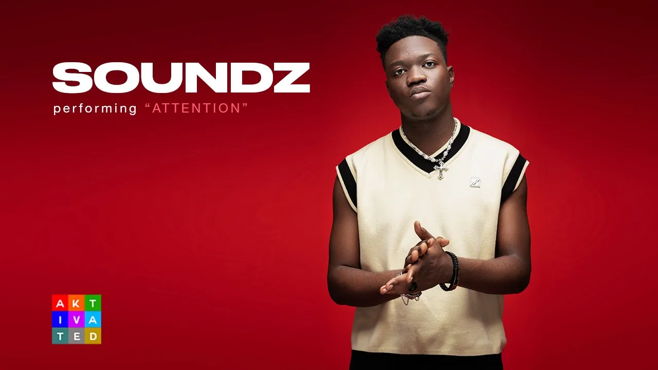 Soundz - Attention | AKtivated Sessions ( Performance ) background