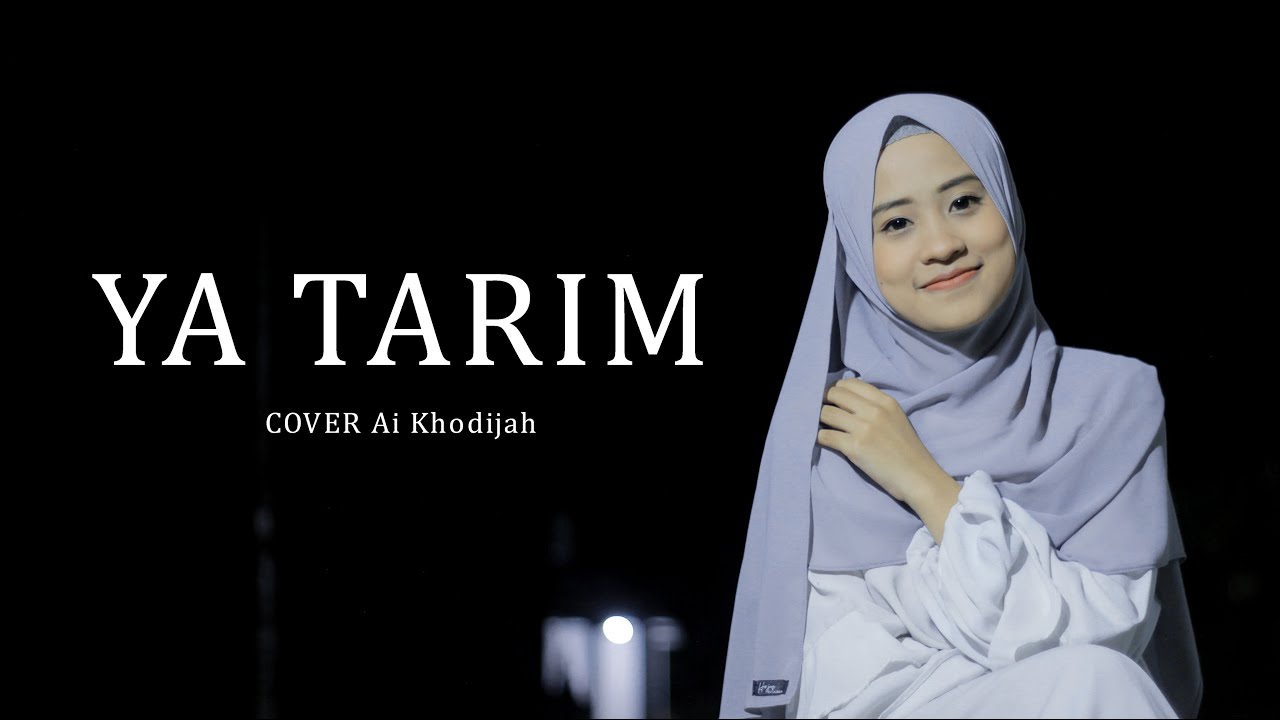 YA TARIM - AI KHODIJAH (cover) background