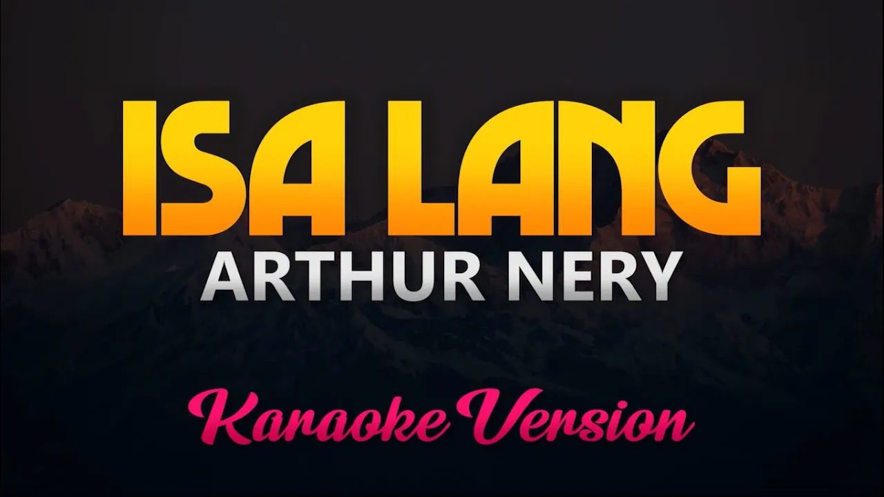 Arthur Nery - Isa Lang (Karaoke/Instrumental) background