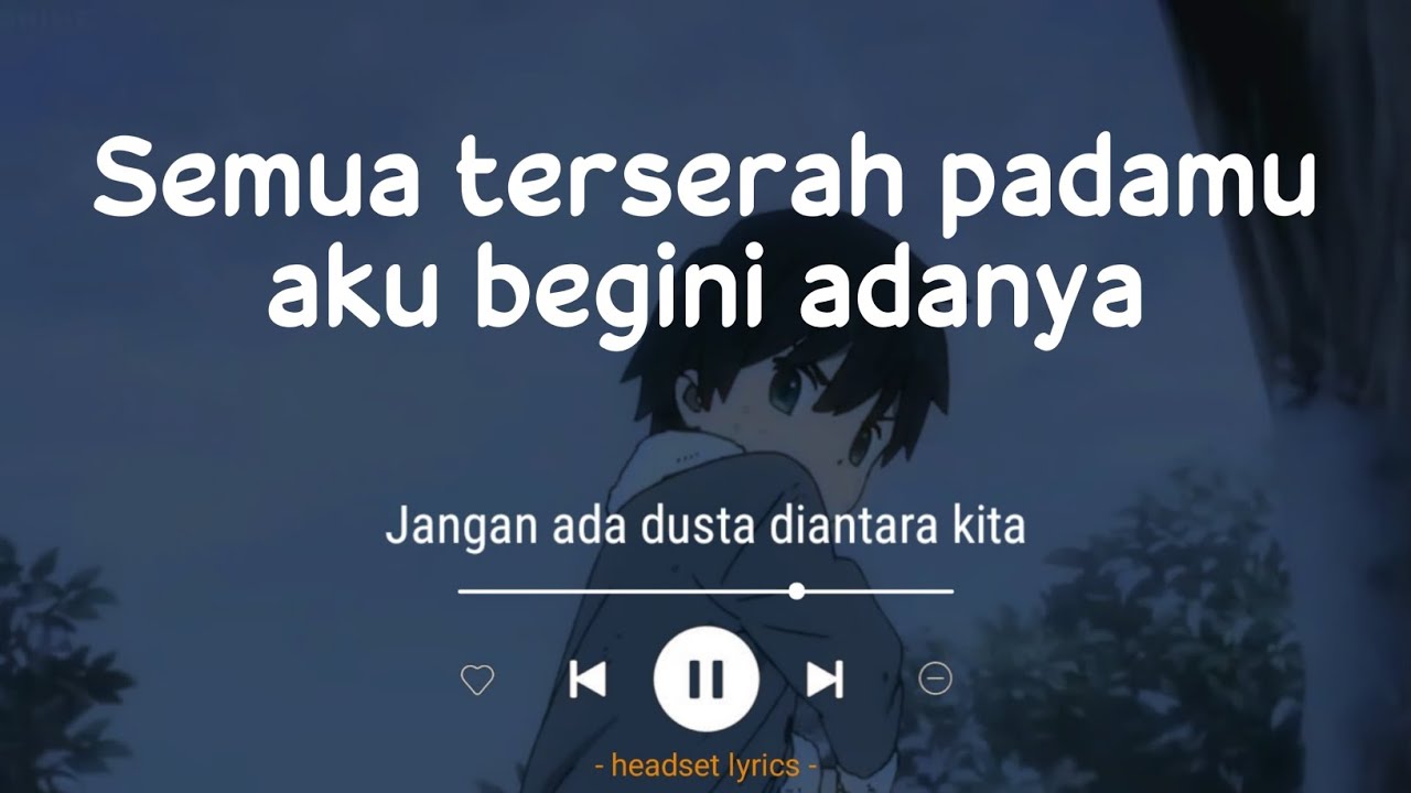 Raffa Affar - Jangan Ada Dusta Diantara Kita (Lirik Lagu)| Semua terserah padamu aku begini adanya backdrop