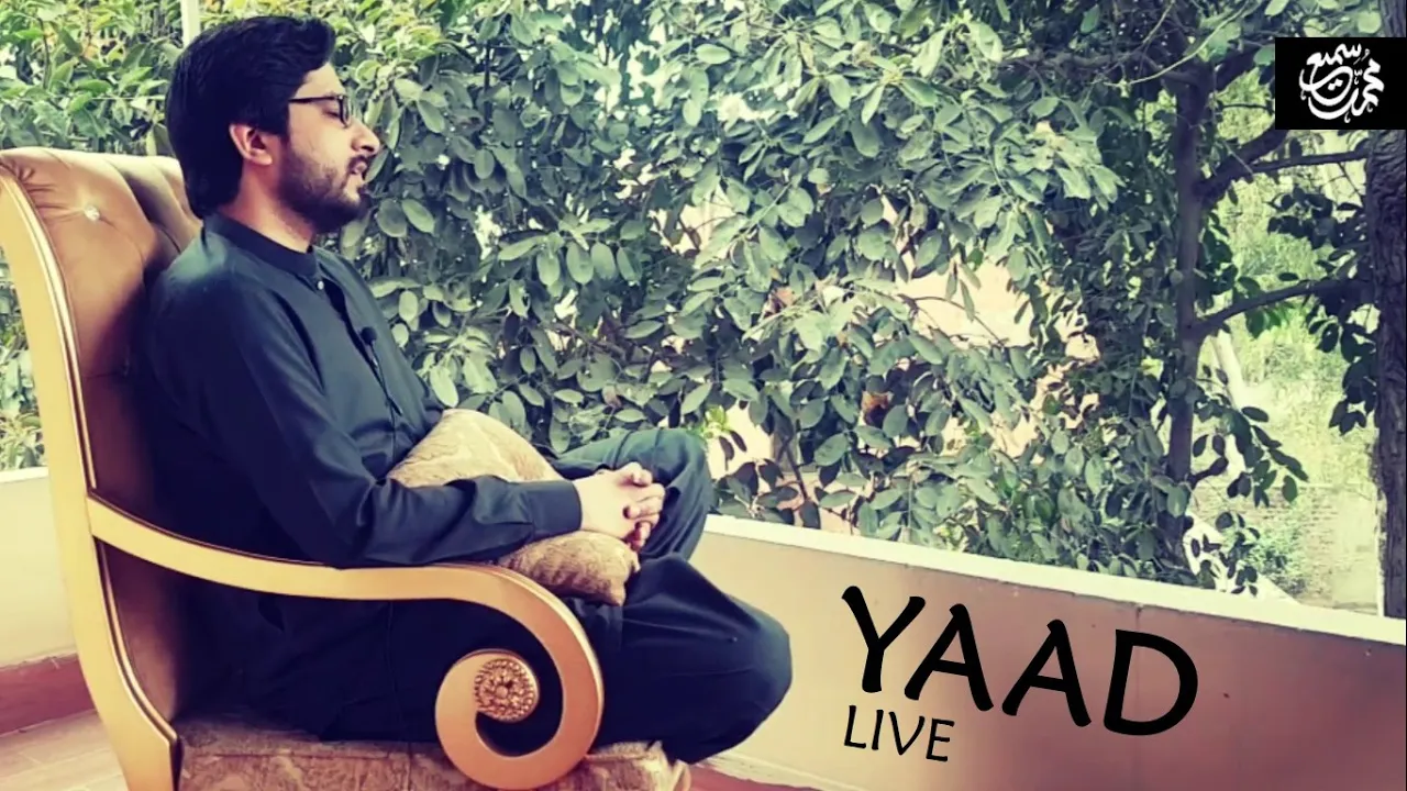 Yaad (Live) | Muhammad Samie | Extended Version background