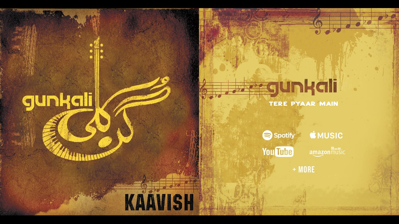 Kaavish - Tere Pyaar Main