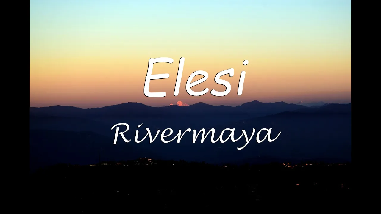 Elesi - Rivermaya (Elesi Rivermaya Lyrics) background
