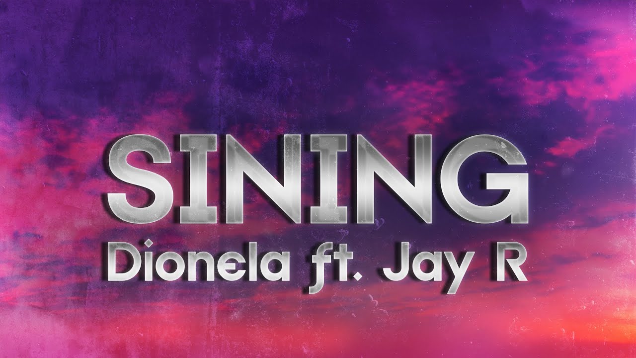 Dionela - sining (Lyrics) ft. Jay R background