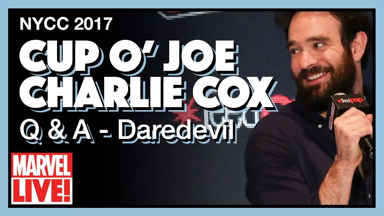 Cup O'Joe: Q & A Panel with Charlie Cox - Full NYCC 2017 Panel