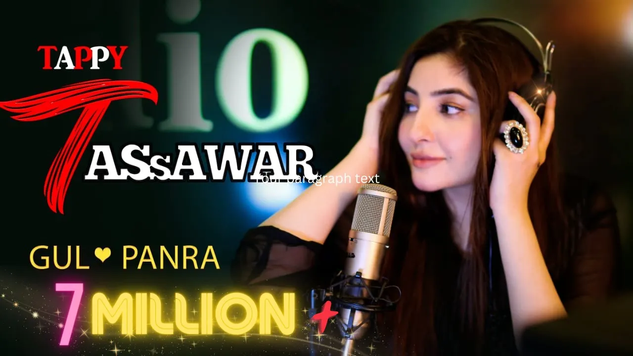 TASSAWAR | Gul Panra New Tappy | Gul Panra New OFFICIAL TAPPY Tassawar 2021 background