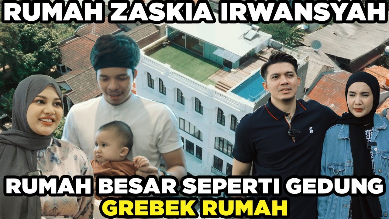 RUMAH Besar kayak GEDUNG! Zaskia Irwansyah! GOKIL! #GrebekRumah (2021) | Watch on Movi47